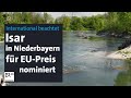 Natur erholt sich: Wilde niederbayerische Isar für EU-Auszeichnung nominiert | Abendschau | BR24