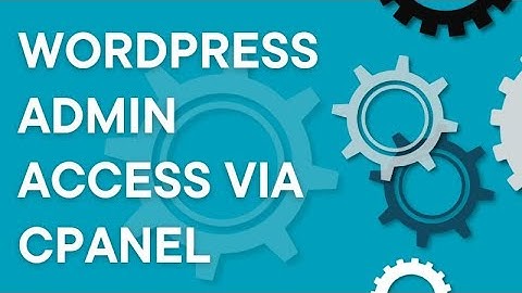 Wordpress admin login not working? Access trick via cPanel (2025)