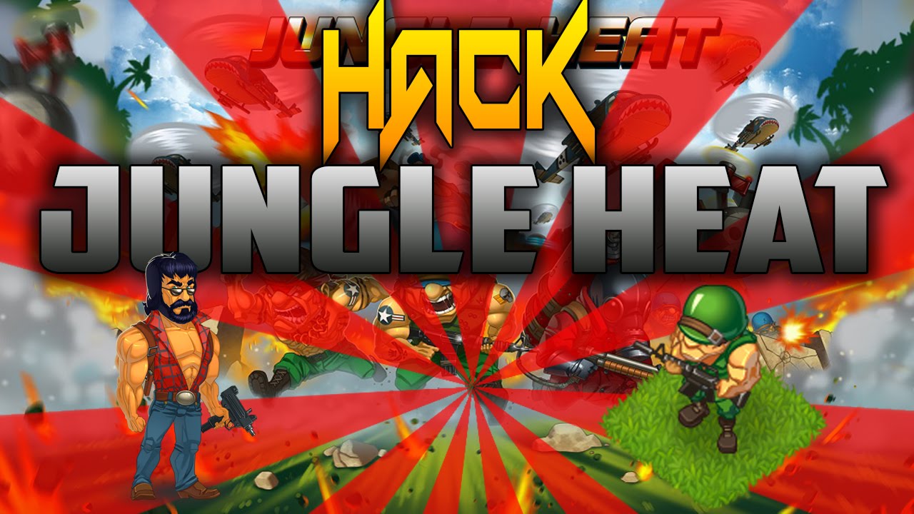 Hack Jungle Heat // Diciembre 2015 YouTube
