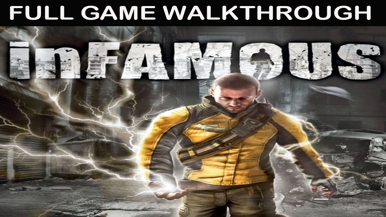 Infamous Full GAME Walkthrough - - YouTube