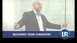 Building Team Chemistry