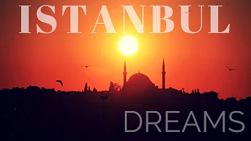 Istanbul Dreams - Instrumental Oriental Turkish Chillout Buddha Bar Lounge Music 2018