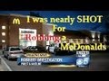 **Story Time** How I was nearly SHOT for robbing a McDonald&#39;s!!