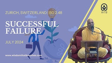 Successful Failure | BG 2.48 | Zurich, Switzerland | Svayam Bhagavan Keshava Maharaja