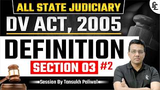 DV Act, 2005 | Section 3–Definition of Domestic Violence (# 2)|All State Judiciary | Tansukh Paliwal