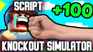 Knockout simulator script – (INF Power, INF Trophies)