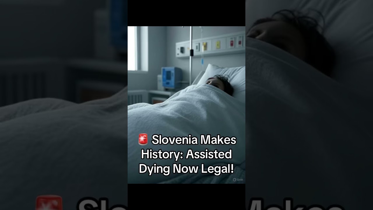 🚨 Slovenia Makes History: Assisted Dying Now Legal!