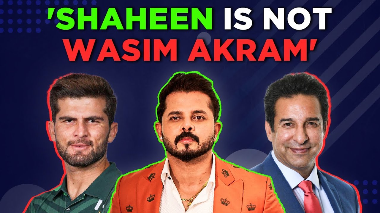 ‘Wasim Akram is the Sachin Tendulkar of bowling’ | Shaheen Afridi | ft. Sreesanth | PAK VS AUS