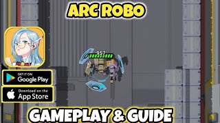Arc Robo - Guide & Gameplay (Android/iOS) screenshot 1