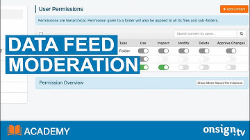 Data Feed Moderation  - OnSign TV Academy