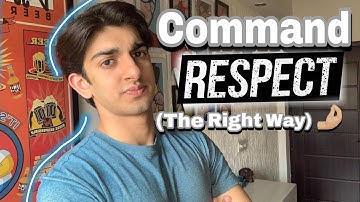 COMMAND RESPECT WITHOUT BEING A JERK || 7 THINGS TO DO TO GET THAT RESPECT FROM OTHERS