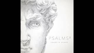 Shane & Shane - Psalm 27 (One Thing)