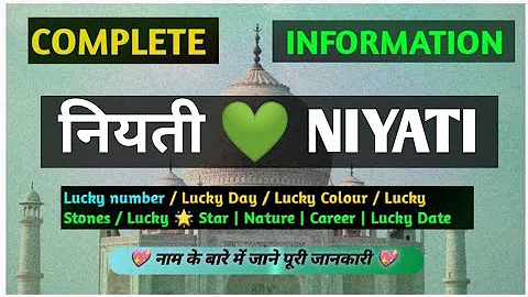 Significato del nome Niyati | Tutto sul nome Niyati | Rashi del nome Niyati | Segreti del nome