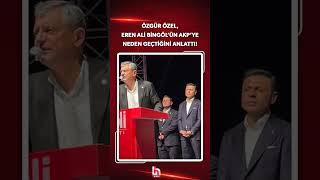 Party Leader Özel reveals the shocking reason why Eren Ali Bingöl joined the AKP!