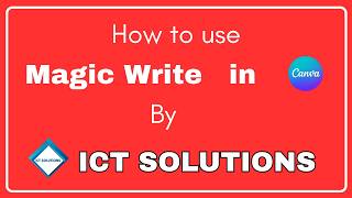 MAGIC WRITE WITH CANVA