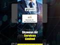 Skyways Air Services Limited IPO - IPO Listing, Allotment, Details