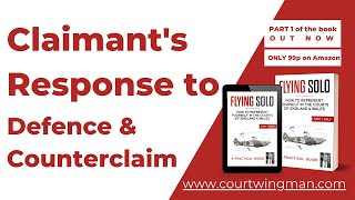 Small Claims: Claimant's Response to Defence & Counterclaim
