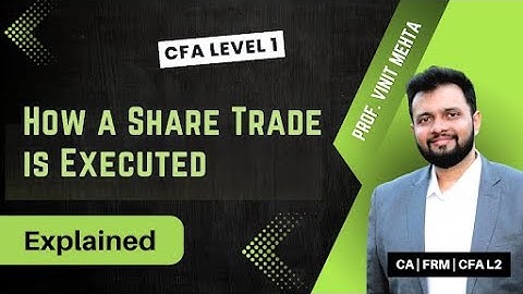 How Share Trade Is Executed | Finance Prof Vinit Mehta | The Capstone Learnings