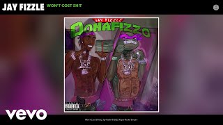 Jay Fizzle - Won't Cost Shit (Official Audio)