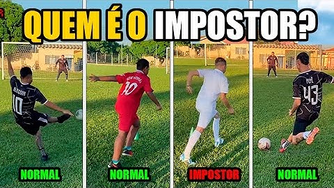 QUEM É O IMPOSTOR? IMPOSSÍVEL DESCOBRIR QUEM CHUTOU PRA ERRAR!!