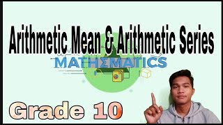Arithmetic Mean and Arithmetic Series | Arithmetic Sequence