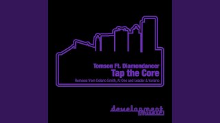 Tap the Core (Leader &amp; Yuriano Remix) (feat. Diamondancer)