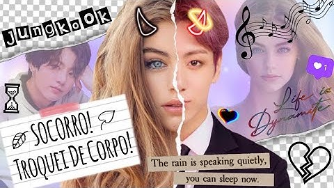 Socorro! Troquei de corpo! {Jungkook} Trailer