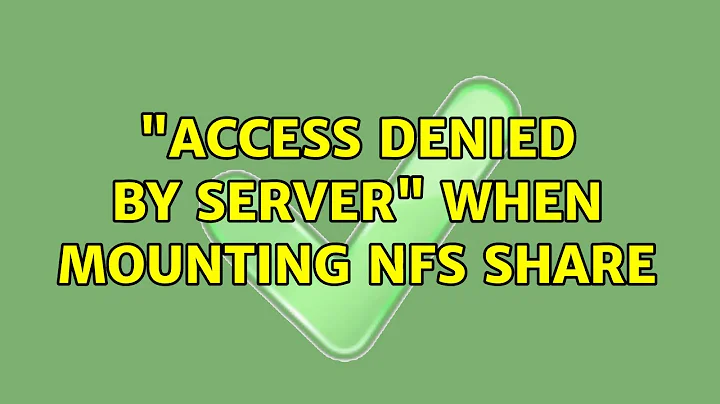 "Access denied by server" when mounting NFS share