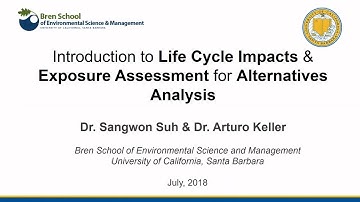 Introduction to Life Cycle Impacts and Exposure Assessment for Alternatives Analysis