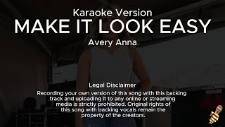 Download lagu Avery Anna - Make It Look Easy  (Karaoke Version)