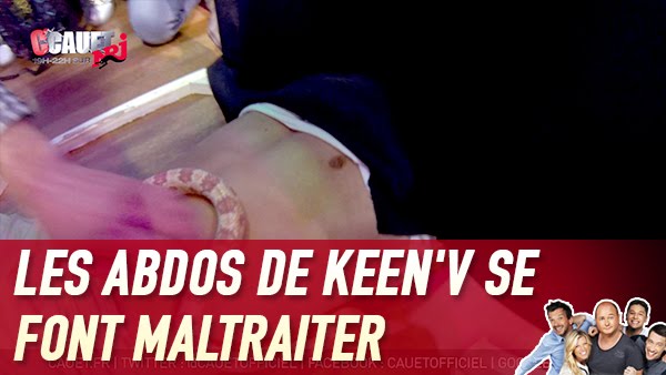Les abdos de Keen'V se font maltraiter - C’Cauet sur NRJ