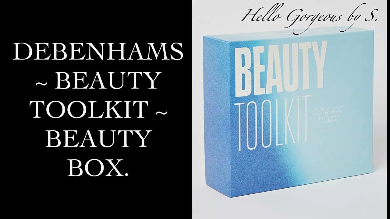 Spoilers DEBENHAMS ~Beauty Toolkit Beauty Box~. Full-Reveal. 