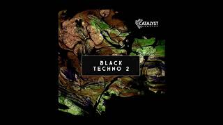 Catalyst Samples - Black Techno 2
