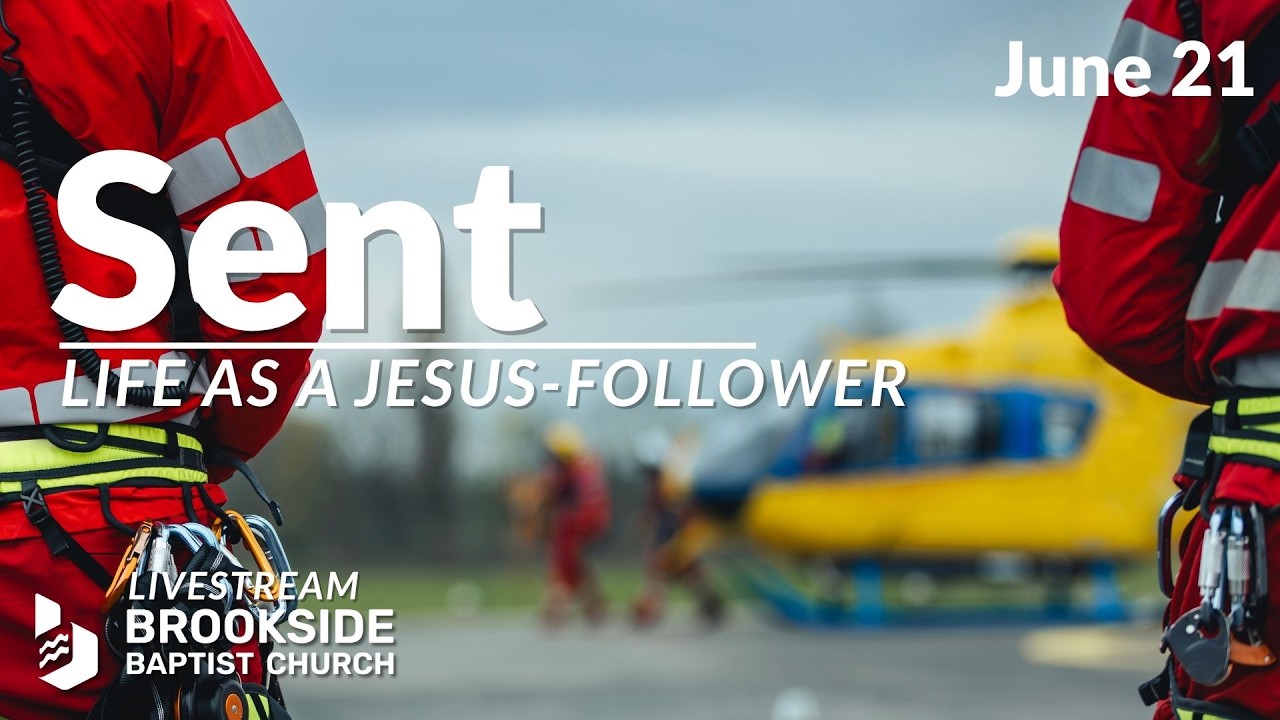 June 21 2026 - Sent - Who God Sends