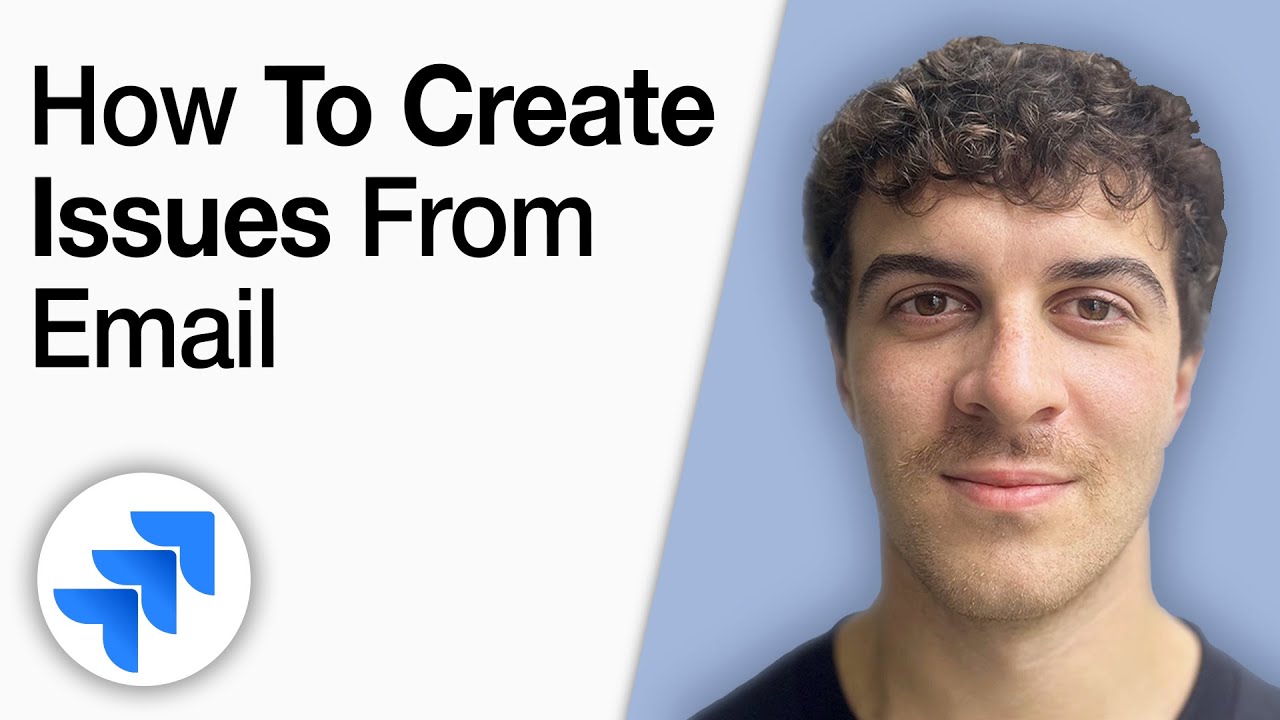 How to Create Jira Issues From Email [2025 Full Guide]