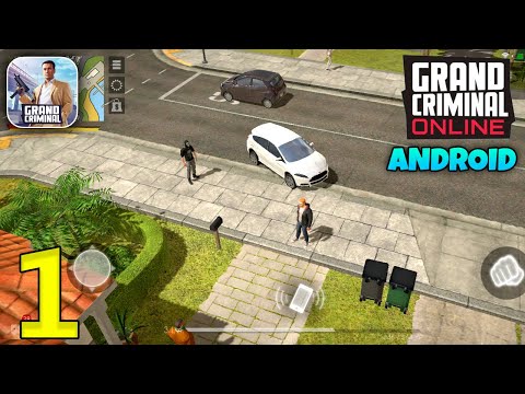 Grand Criminal Online Android Gameplay - Part 1