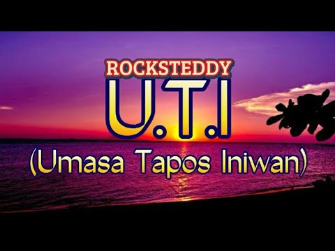 U.T.I (Umasa Tapos Iniwan) - Rocksteddy [Lyrics]