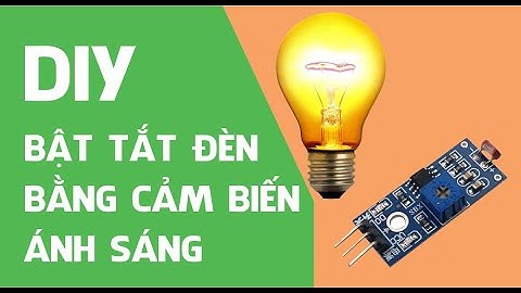 Bật Tắt Đèn bằng cảm biến ánh sáng sử dụng Arduino