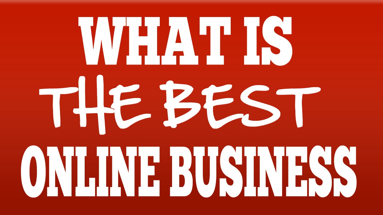 What is the Best Online Business: 8 Ideas - YouTube