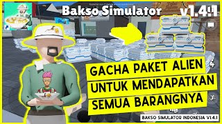 GACHA MEMBUKA 33 PAKET ALIEN DARI TOKO EKSKLUSIF DI BAKSO SIMULATOR V1.4.1 #BAKSOSIMULATOR