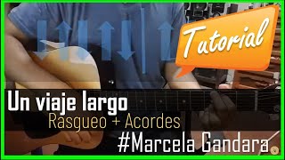 Video voorbeeld van "un viaje largo tutorial con guitarra acustica| Marcela Gandara"