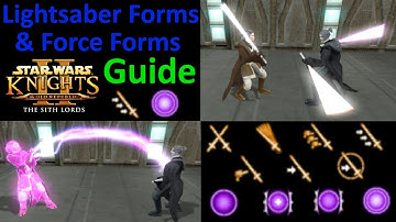 Star Wars KOTOR 2 Lightsaber Forms and Force Forms Guide | Lightsaber Form & Force Form Breakdown