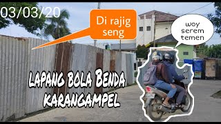 LAPANG BOLA BENDA KARANGAMPEL