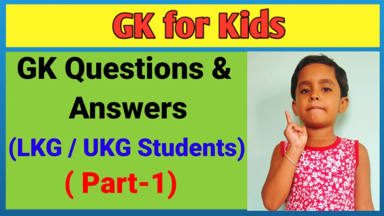 General Knowledge Quiz With Answer In English GK Question For LKG