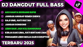 DJ REMIX FULL BASS 🎧 Aku Hanya Seorang Supir || Terbaru 2025