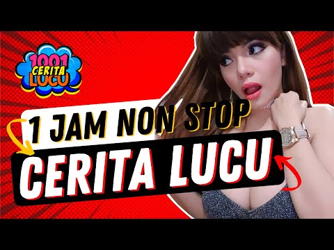 1 JAM CERITA LUCU NON STOP 😂 PART 2 | Video Lucu Bikin Ngakak | Komedi Humor | @1001ceritalucu