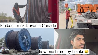 Flatbed Truck Driver in Canada Jobs to do as Driver and how much money I make
