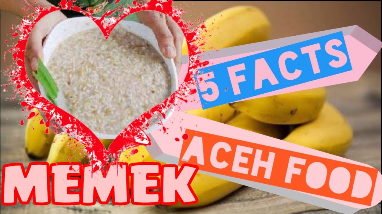 5 FAKTA MEMEK KULINER KHAS ACEH II ACEH SPECIAL CULINARY MEMEK 