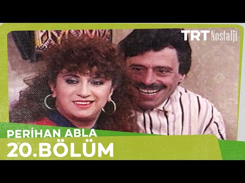 Perihan Abla 20. Bölüm