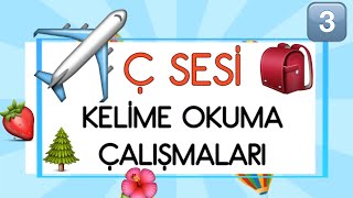 Ç Sesi Kelimeler İlkokuma Yazma Öğretimi